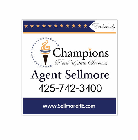 Champions Window Sign 24" x 24" - Seattle Realty Signs